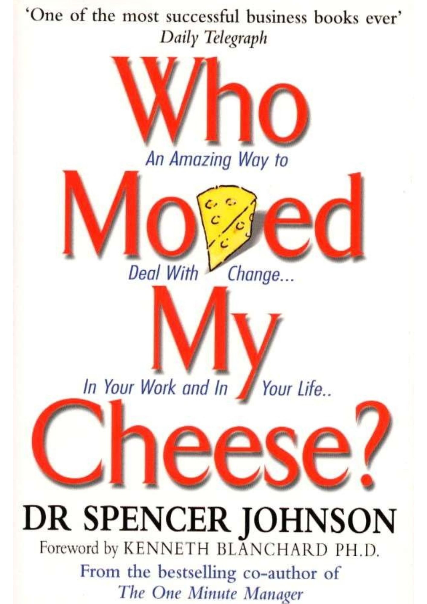 Who Moved My Cheese
